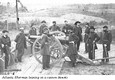 Atlanta: Sherman leaning on a cannon (Note #1)